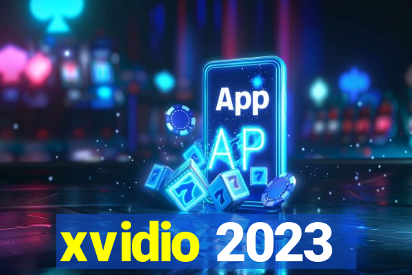 xvidio 2023